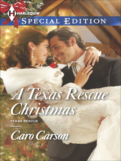 Title details for A Texas Rescue Christmas by Caro Carson - Wait list